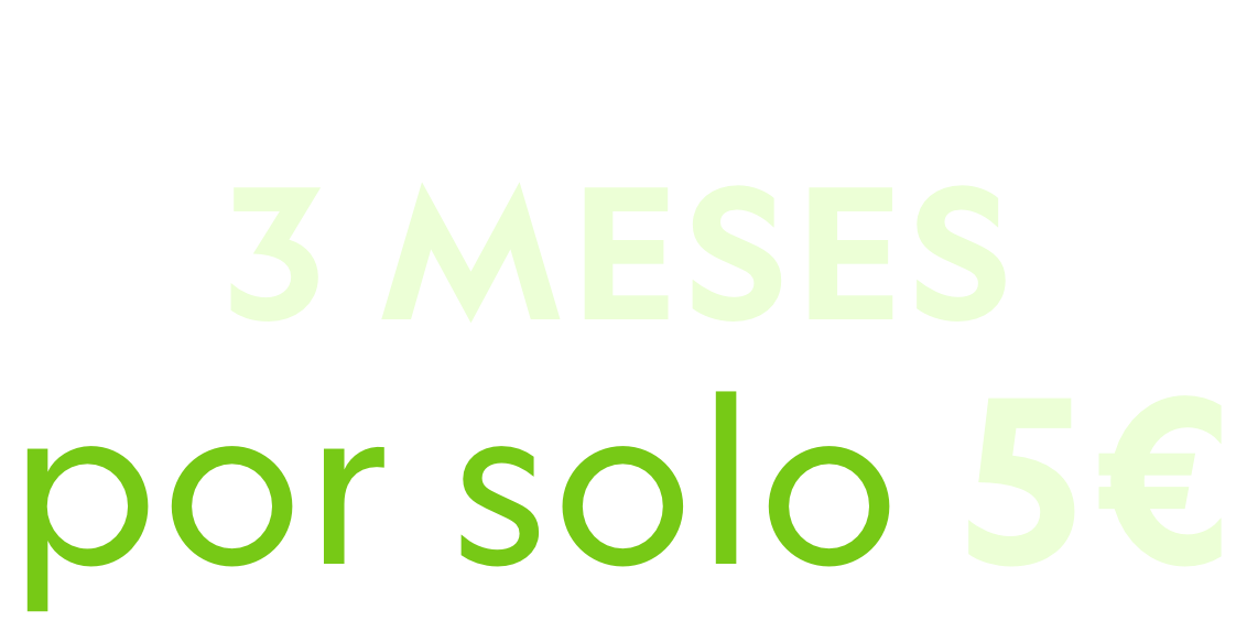 3 meses por solo 5e