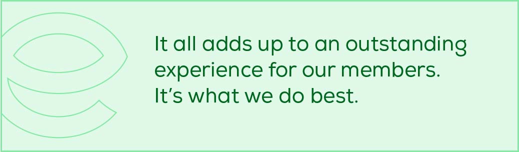 Member Experience - it all adds up